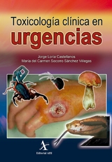 Toxicologia clinica en urgencias -  Jorge Loria Castellanos,  Maria del Carmen Socorro Sanchez Villegas