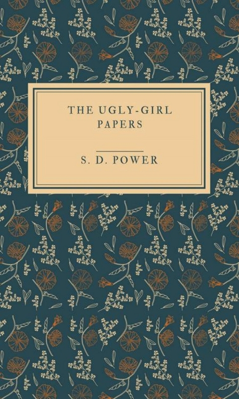 The ugly-girl papers - Susan Dunning Power