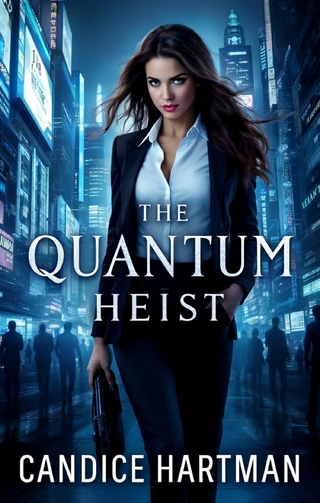 The Quantum Heist