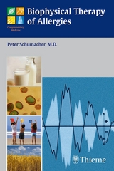 Biophysical Therapy of Allergies - Peter Schumacher