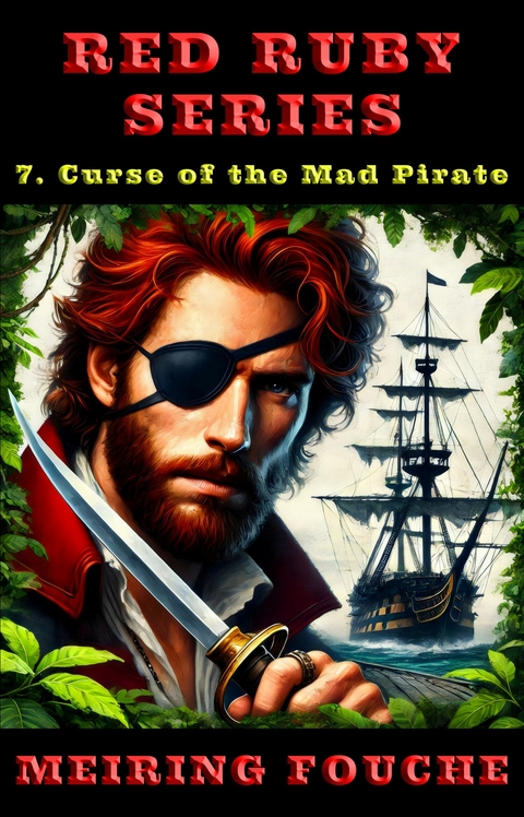 Curse of the Mad Pirate -  Meiring Fouche