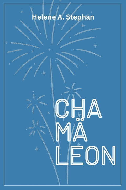 Cham&auml;leon - Helene Stephan