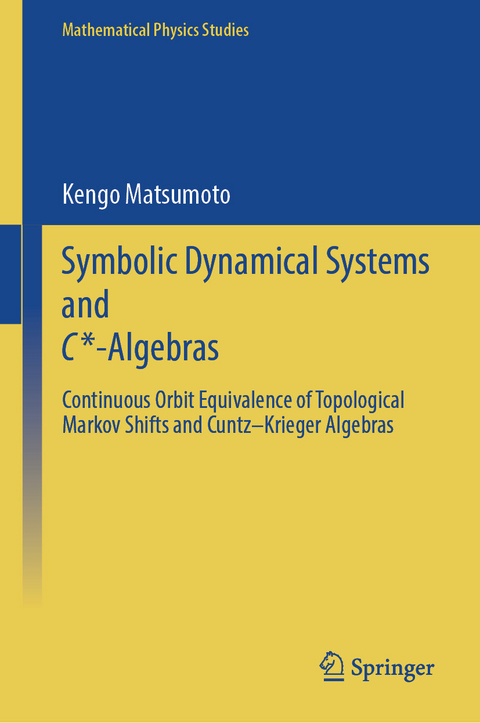 Symbolic Dynamical Systems and C*-Algebras -  Kengo Matsumoto