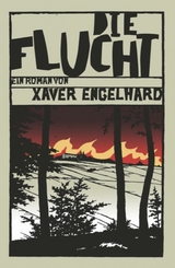 Die Flucht - Xaver Engelhard