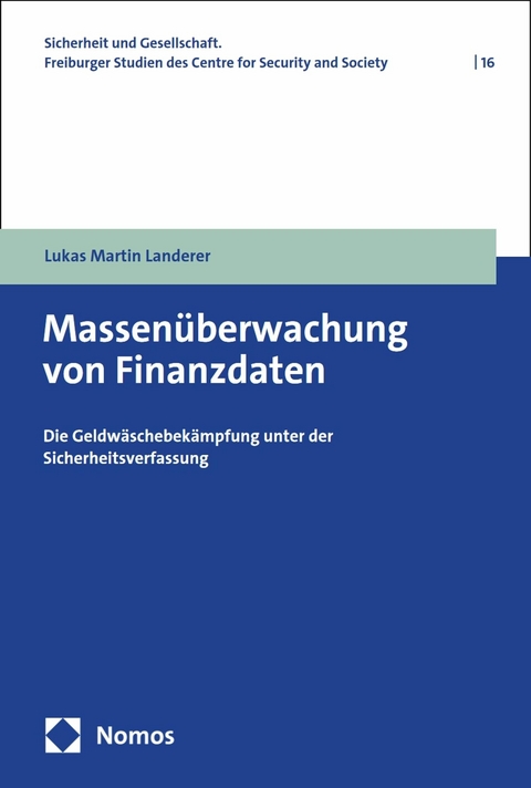 Massen&uuml;berwachung von Finanzdaten - Lukas Martin Landerer