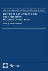 Liberalism, Constitutionalism, and Citizenship: Historical Contestations - 