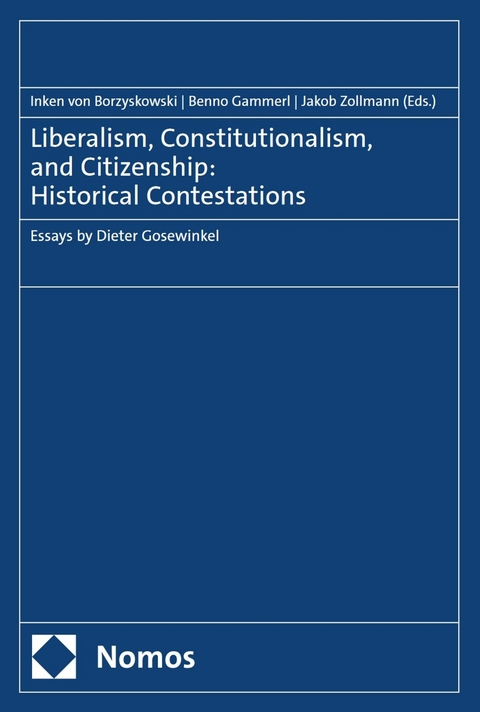 Liberalism, Constitutionalism, and Citizenship: Historical Contestations - 