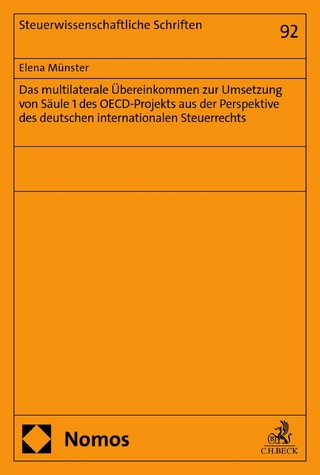 Das multilaterale Übereinkommen zur Umsetzung von Säule 1 des OECD-Projekts aus der Perspektive des deutschen internationalen Steuerrechts