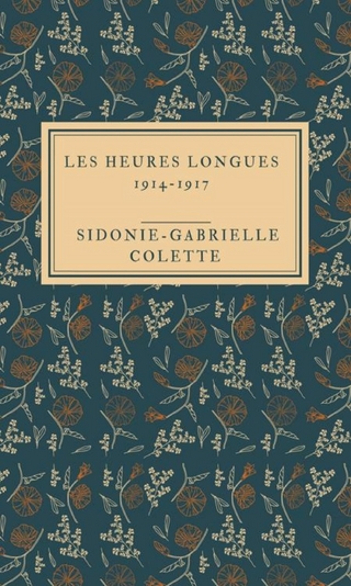 Les Heures longues 1914-1917