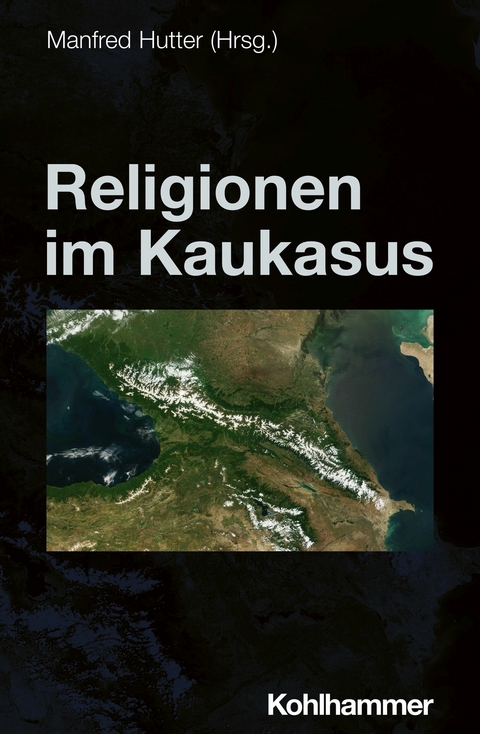Religionen im Kaukasus - 