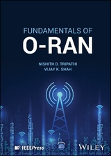 Fundamentals of O-RAN - Nishith D. Tripathi, Vijay K. Shah