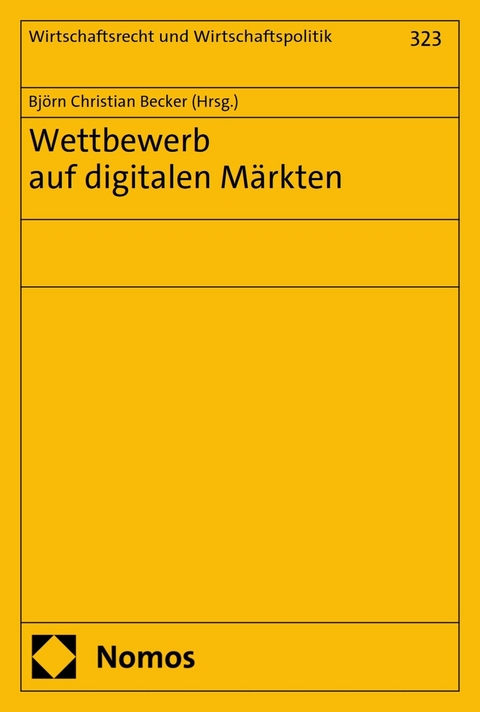 Wettbewerb auf digitalen M&auml;rkten - 