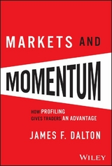 Markets and Momentum - James F. Dalton, Robert B. Dalton