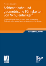 Arithmetische und geometrische Fähigkeiten von Schulanfängern - Theresa Deutscher