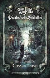 Edgar Allan Poe's Phantastische Bibliothek - Folge 3: Cosmogenesis - J&ouml;rg Kleudgen