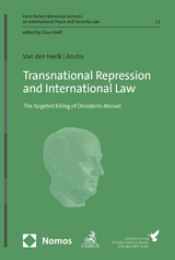 Transnational Repression and International Law - Larissa van den Herik, Siena Sofia Magdalena Anstis