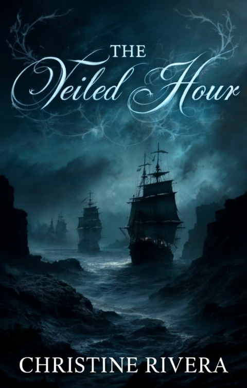 The Veiled Hour -  Christine Rivera
