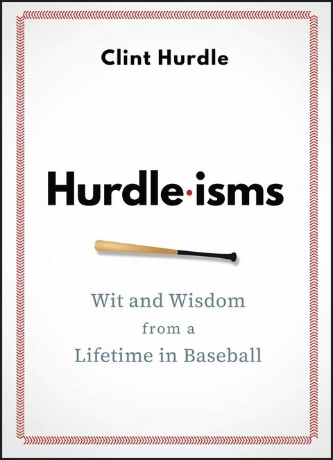 Hurdle-isms - Clint Hurdle