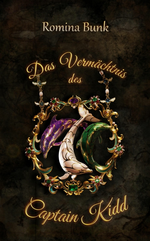 Das Verm&auml;chtnis des Captain Kidd - Band 2 - Romina Bunk