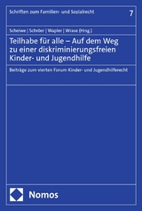 Teilhabe für alle – Auf dem Weg zu einer diskriminierungsfreien Kinder- und Jugendhilfe - 