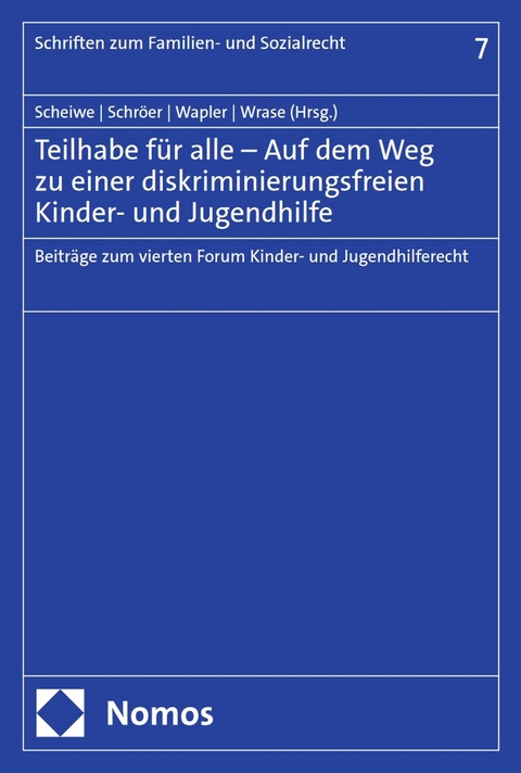 Teilhabe für alle – Auf dem Weg zu einer diskriminierungsfreien Kinder- und Jugendhilfe - 