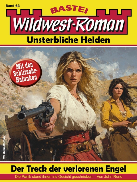 Wildwest-Roman &ndash; Unsterbliche Helden 63 - John Reno