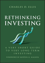 Rethinking Investing - Charles D. Ellis