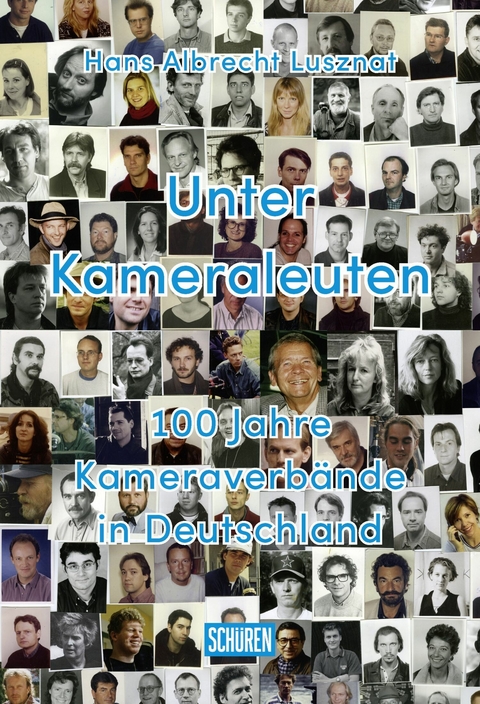 Unter Kameraleuten - Hans Albrecht Lusznat
