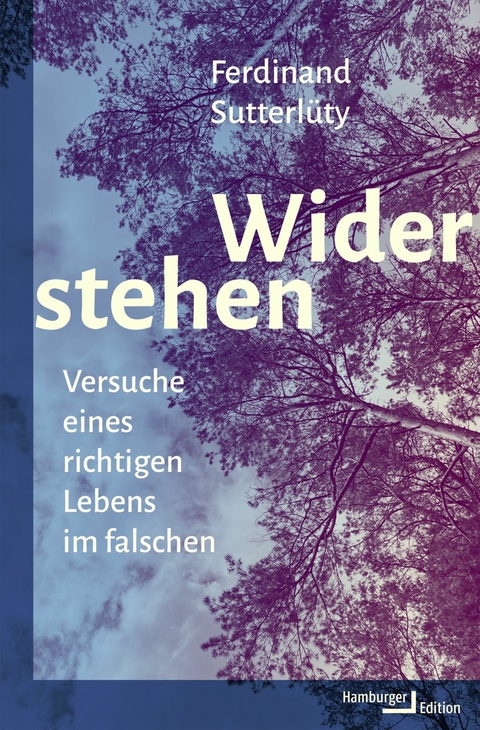 Widerstehen - Ferdinand Sutterl&uuml;ty