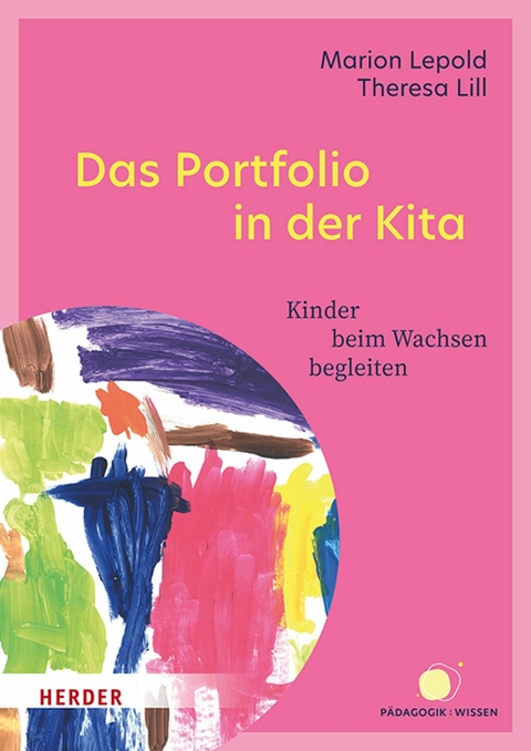 Das Portfolio in der Kita -  Marion Lepold,  Theresa Lill