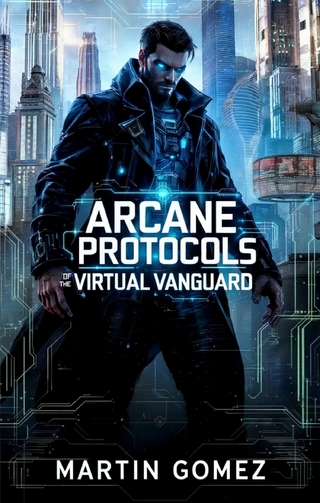 Arcane Protocols of the Virtual Vanguard