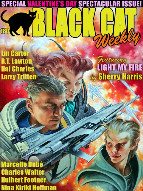 Black Cat Weekly #180 -  Nina Kiriki Hoffman,  Sherry Harris,  Hal Charles,  Marcelle Dub&eacute;,  R.T. Lawton,  Charles Walter,  Larry T