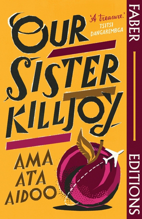 Our Sister Killjoy (Faber Editions) -  Ama Ata Aidoo