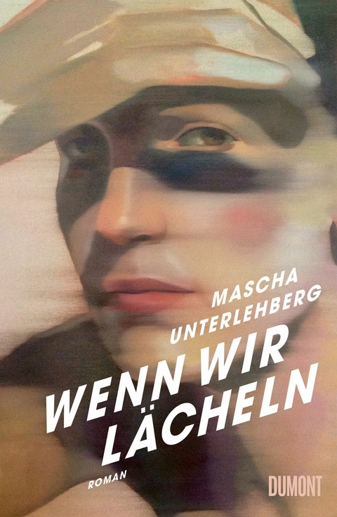 Wenn wir l&auml;cheln - Mascha Unterlehberg