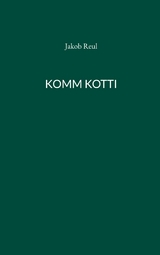 Komm Kotti - Jakob Reul