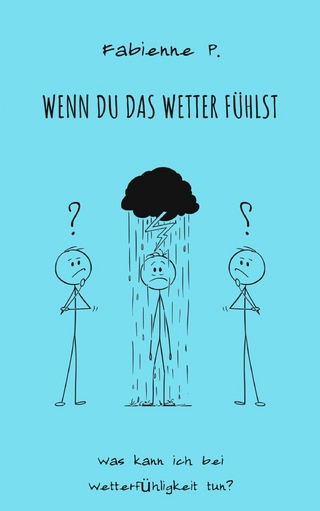 Wenn du das Wetter fühlst