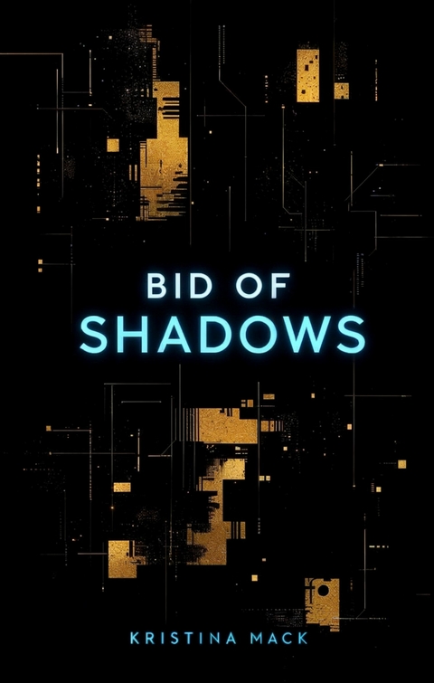 Bid of Shadows -  Kristina Mack