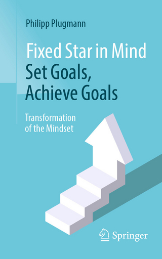 Fixed Star in Mind: Set Goals, Achieve Goals