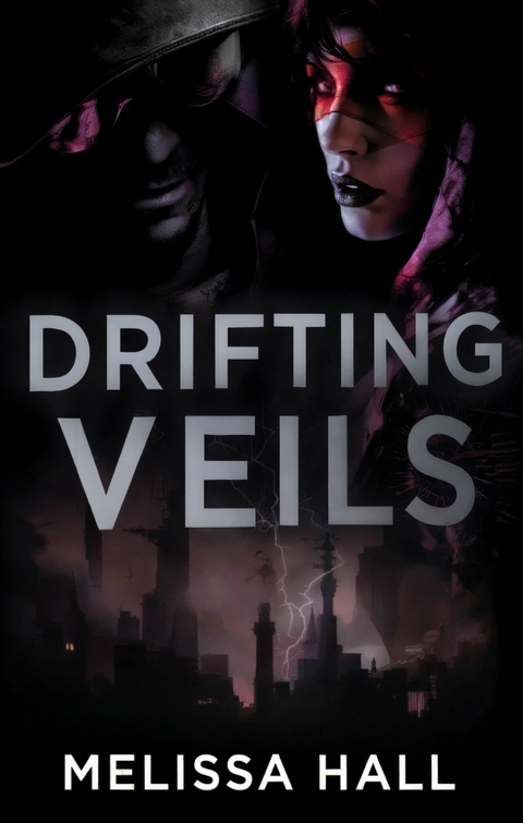 Drifting Veils -  Melissa Hall