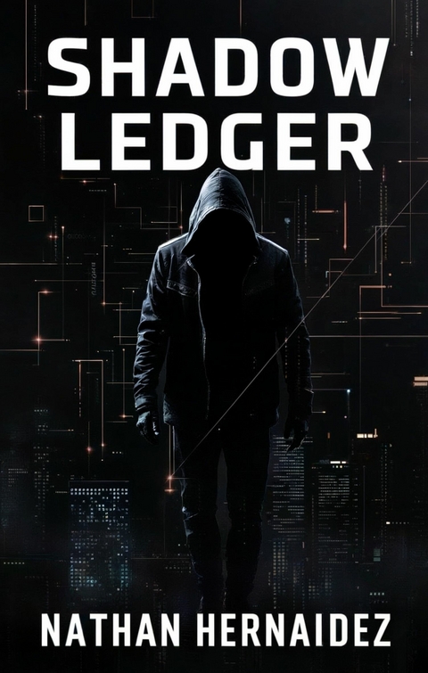 Shadow Ledger -  Nathan Hernandez