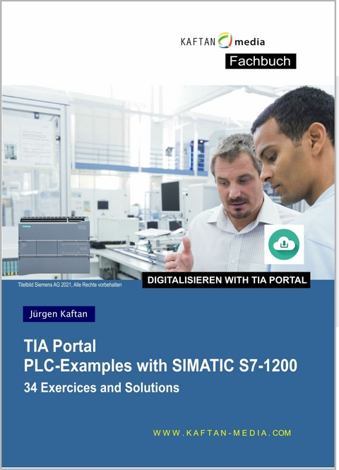 PLC-Examples with Simatic S7-1200 -  Jürgen Kaftan