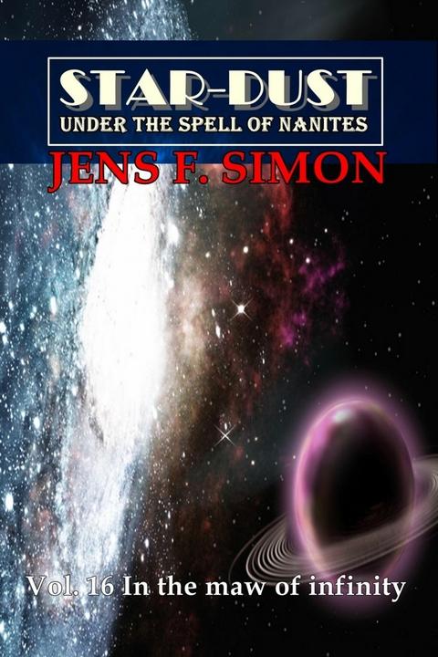 In the maw of infinity (STAR-DUST 16) - Jens F. Simon
