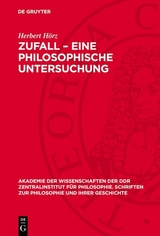 Zufall &ndash; Eine philosophische Untersuchung - Herbert H&ouml;rz