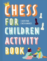 Chess For Children Activity Book -  Sabrina Chevannes