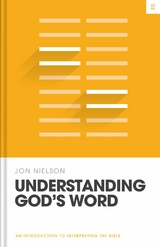 Understanding God's Word - Jon Nielson