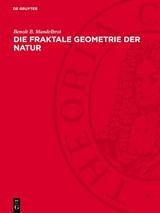 Die fraktale Geometrie der Natur - Benoît B. Mandelbrot