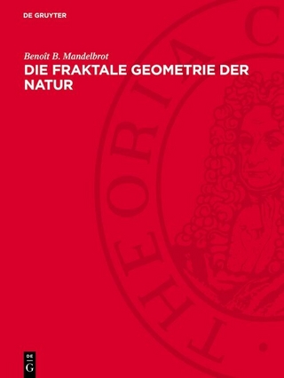Die fraktale Geometrie der Natur