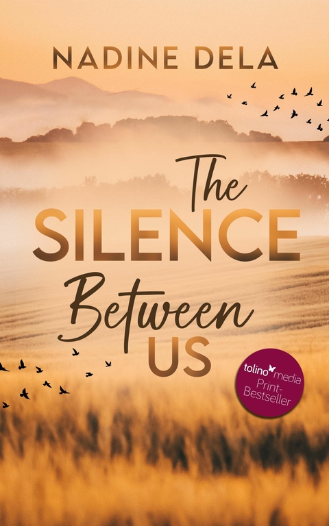 The Silence Between Us - Nadine Dela