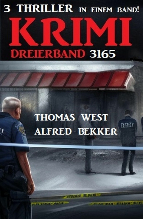 Krimi Dreierband 3165 -  Alfred Bekker,  Thomas West