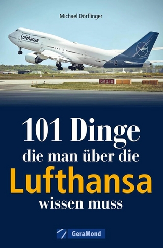 101 Dinge, die man über die Lufthansa wissen muss